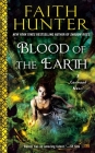 Blood of the Earth (A Soulwood Novel #1) By Faith Hunter Cover Image