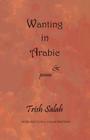 Wanting in Arabic By Trish Salah Cover Image