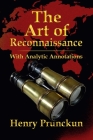 The Art of Reconnaissance: With Analytic Annotations By Henry Prunckun Cover Image