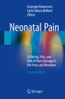 Neonatal Pain: Suffering, Pain, and Risk of Brain Damage in the Fetus and Newborn Cover Image