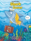 You Can't Judge a Shark by its Cover By Lee Wolber Cover Image