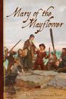 Mary of the Mayflower By Diane Stevenson Stone Cover Image