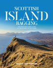 Scottish Island Bagging: The Walkhighlands Guide to the Islands of Scotland By Helen Webster, Paul Webster Cover Image