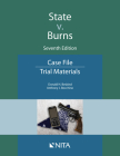 State V. Burns: Case File By Donald H. Beskind, Anthony J. Bocchino Cover Image