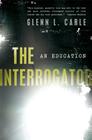 The Interrogator: An Education Cover Image