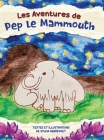 Les Aventures de Pep le Mammouth Cover Image