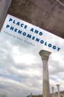 Place and Phenomenology By Janet Donohoe (Editor) Cover Image