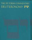 The JPS Torah Commentary: Deuteronomy (JPS Torah Commentary ) By Dr. Jeffrey H. Tigay Cover Image