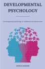 Developmental Psychology By Patricia Sommer Cover Image