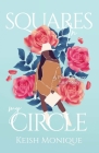 Squares In My Circle By Keish Monique Cover Image