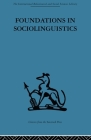 Foundations in Sociolinguistics: An ethnographic approach By Dell Hymes (Editor) Cover Image