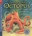 Gentle Giant Octopus: Read and Wonder By Karen Wallace, Mike Bostock (Illustrator) Cover Image