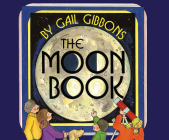 Moon Book, the (Audio) By Gail Gibbons, Gail Gibbons (Illustrator) Cover Image