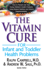 The Vitamin Cure for Infant and Toddler Health Problems Cover Image