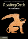 The Teachers' Notes to Reading Greek By Joint Association of Classical Teachers Cover Image