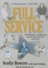 Full Service: My Adventures in Hollywood and the Secret Sex Lives of the Stars Cover Image