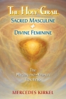The Holy Grail: Sacred Masculine & Divine Feminine Cover Image