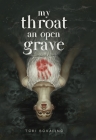 My Throat an Open Grave By Tori Bovalino Cover Image