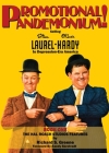 Promotional Pandemonium! - Selling Stan Laurel and Oliver Hardy to Depression-Era America - Book One - The Hal Roach Studios Features (hardback) Cover Image
