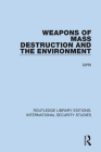 Weapons of Mass Destruction and the Environment By Sipri Cover Image