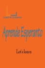 Let's Learn - Aprende Esperanto By Let's Learn Cover Image
