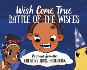 Wish Come True: Battle of the Wishes Cover Image