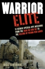 Warrior Elite: 31 Heroic Special-Ops Missions from the Raid on Son Tay to the Killing of Osama bin Laden By Nigel Cawthorne Cover Image