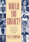 Would You Convict? Cover Image