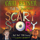 Tell Me another Scary Story…: But Not Too Scary Cover Image