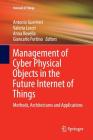 Management of Cyber Physical Objects in the Future Internet of Things: Methods, Architectures and Applications Cover Image
