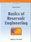 Basics Reservoir Engineering: Oil and Gas Field Development Techniques By Cosse Cover Image