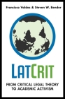 Latcrit: From Critical Legal Theory to Academic Activism Cover Image