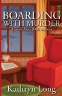 Boarding with Murder By Kathryn Long Cover Image