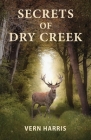 Secrets of Dry Creek Cover Image