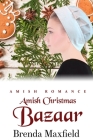 Amish Christmas Bazaar By Brenda Maxfield Cover Image