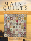 Maine Quilts: 250 Years of Comfort and Community Cover Image