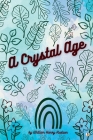 A Crystal Age By William Henry Hudson Cover Image