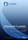 Diamond Crystals By Yuri N. Palyanov (Guest Editor) Cover Image