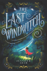 The Last Windwitch By Jennifer Adam Cover Image