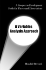A Prospectus Development Guide for Theses and Dissertations: A Variables Analysis Approach By Hinsdale Bernard Cover Image