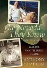 The Nevada They Knew: Robert Caples and Walter Van Tilburg Clark Cover Image