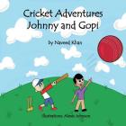 Cricket Adventures Johnny and Gopi Cover Image