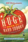 Will Shortz Presents The Huge Book of Hard Sudoku: 300 Challenging Puzzles By Will Shortz (Editor) Cover Image
