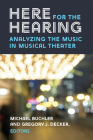 Analyzing Musicals (Tracking Pop) By Michael Buchler (Editor), Gregory John Decker (Editor) Cover Image