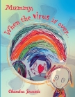 Mummy, When The Virus Is Over... Cover Image