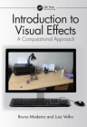 Introduction to Visual Effects: A Computational Approach By Luiz Velho, Bruno Madeira Cover Image
