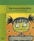 Por Si No Te Lo He Dicho By Maria Fernanda Heredia, Maria Fernanda Heredia (Illustrator) Cover Image