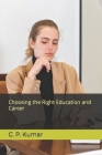 Choosing the Right Education and Career Cover Image