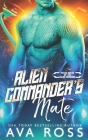 Alien Commander's Mate By Ava Ross Cover Image