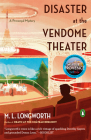Disaster at the Vendome Theater (A Provençal Mystery #10) Cover Image